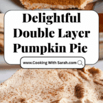 Double Layer Pumpkin Pie Recipe
