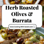 Herb Roasted Olives with Burrata Recipe