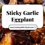 Sticky Garlic Eggplant Recipe