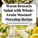 Warm Brussels Salad with Whole-Grain Mustard Dressing Recipe