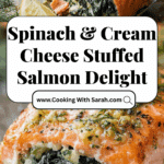 Baked Cream Cheese + Spinach Stuffed Salmon Filets Recipe