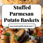 Stuffed Potato Parmesan Cheese Baskets Recipe