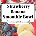 Strawberry Banana Smoothie Bowl Recipe