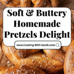 Soft Homemade Pretzels Recipe