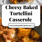 Cheesy Baked Tortellini Casserole Recipe