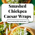 Smashed Chickpea Caesar Wraps Recipe