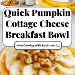 Pumpkin Whipped Cottage Cheese Breakfast Bowl Recipe