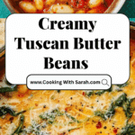Marry Me Butter Beans (With Creamy Tuscan Sauce) Recipe
